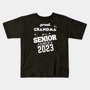 Proud Grandma of a Senior Class of 2023 Kids T-Shirt